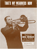 That's My Weakness Now version 2, Bud Green; Sam H. Stept, 1928