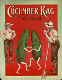 Cucumber Rag, William Conrad Polla (a.k.a. W. C. Powell or C. Seymour), 1910
