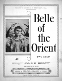Belle Of The Orient, Josie F. Abbott, 1897