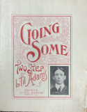 Going Some, L. Til Adams, 1906