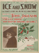 Ice And Snow, Tony Jackson, 1917