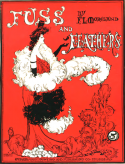 Fuss And Feathers, F. L. Moreland, 1904