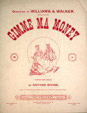 Gimme Ma Money, Nathan Bivins, 1898