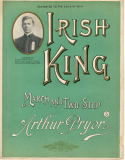 The Irish King, Arthur Pryor, 1905