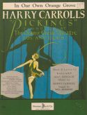 In Our Own Orange Grove, Harry Carroll; Arthur Freed, 1926