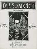 On A Summer Night, Gus Edwards, 1916