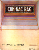 Cum-Bac Rag, Charles Leslie Johnson (a.k.a. Raymond Birch), 1911