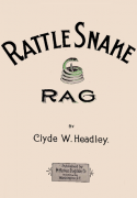 Rattle Snake Rag, Cylde W. Headley, 1910