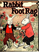 Rabbit Foot Rag, Al Harriman, 1910