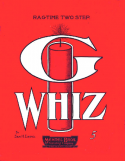 Gee Whiz, Sam H. Ewing, 1914