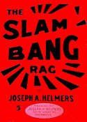 The Slam Bang Rag, Joseph A. Helmers, 1910
