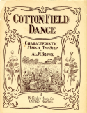 Cotton Field Dance, Al W. Brown, 1904