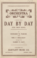 Day By Day, Richard W Pascoe; William F. Holliday; Harry P. Guy, 1921
