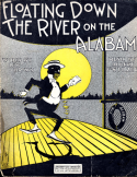 Floating Down The River On The Alabam, Albert Von Tilzer, 1912