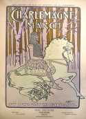 The Charlemagne March, Dwight W. Godard, 1899
