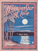 Hawiian Star Of Love, Fred Rose, 1925