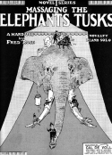 Massaging The Elephant's Tusks, Fred Rose, 1927