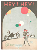 Hey! Hey!, Al Seigel; Spencer Williams; Richard Powers, 1921