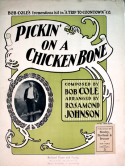 Pickin' On A Chicken Bone, Bob Cole, 1900