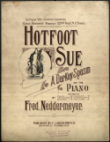 Hotfoot Sue, Fred L. Neddermeyer, 1896