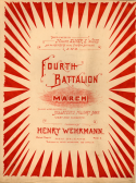 Fourth Battalion March, Henry Wehrmann Jr, 1895