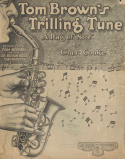 Tom Browns Trilling Tune, Charles L. Cooke, 1916