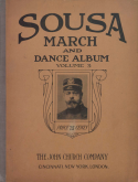 Sousa March And Dance Album Volume 3, John Philip Sousa, 1914