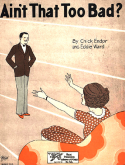 Ain't That Too Bad?, Chick Endor; Ed Ward, 1927