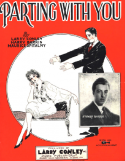 Parting With You, Maurice Spitalny; Larry Conley; Harry Barris, 1927