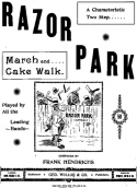 Razor Park March, Frank Hendrichs, 1898