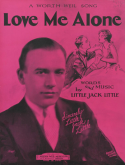 Love Me Alone, Little Jack Little, 1929