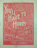 You'll Have To Hurry, Ralph L. Wood