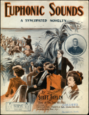 Euphonic Sounds, Scott Joplin, 1909