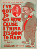 I've Got To Go Now, 'Cause I THink It's Goin To Rain, Nat Osborne, 1903