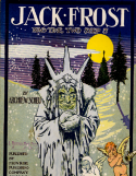 Jack Frost, Archie W. Scheu, 1906