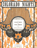 Colorado Nights, Willard Robison; J. Russel Robinson, 1925