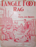 Tangle Foot Rag, Fleta Jan Brown, 1906