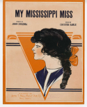 My Mississippi Miss, Chester Earle, 1914