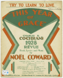 Try To Learn To Love, No&euml;l Coward, 1928