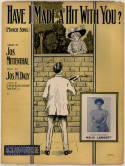 Have I Made A Hit With You?, Joseph M. Daly, 1909