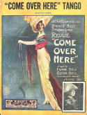 Come Over Here Tango, D. Juarez, 1914