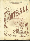 The Football Polka, W. Geddes Taylor