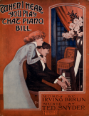 When You Play That Piano, Bill!, Ted Snyder, 1910