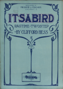 Itsabird, Cliff Hess, 1905