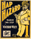 Hap Hazard, Winthrop Wiley, 1901