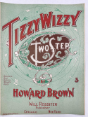 Tizzy Wizzy, Howard Brown, 1904