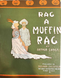 Rag-A-Muffin-Rag, Arthur Lange, 1909