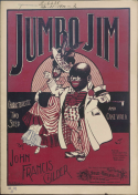 Jumbo Jim, John Francis Gilder, 1900