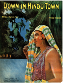 Down In Hindu Town, Tell Taylor; Fred Rose, 1919
