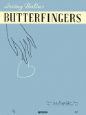 Butterfingers, Irving Berlin, 1934